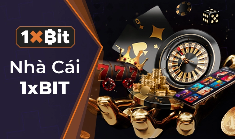 1xBit - Nhà Cái 1xBit - Trang Chủ Cá Cược Hàng Đầu VN